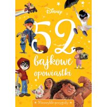 Disney. 52 bajkowe opowiastki. Niezwykłe przygody