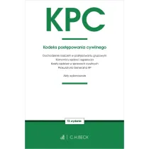 KPC. Kodeks post�powania cywilnego oraz ustawy towarzysz�ce