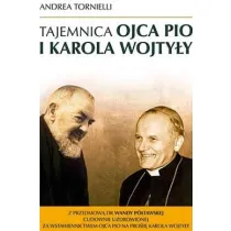 Tajemnica Ojca Pio i Karola Wojty�y