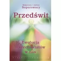 Przed�wit. Ewolucja wszech�wiat�w w nas
