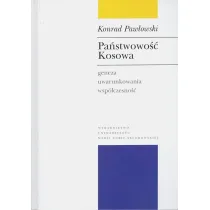 Pa�stwowo�� Kosowa Geneza, uwarunkowania, wsp�czesno��