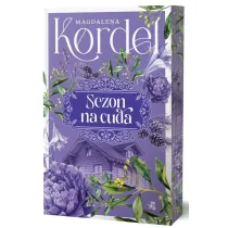 Sezon na cuda. Uroczysko. Tom 2 (barwione brzegi)