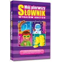 Mj pierwszy sownik wyrazw obcych