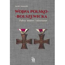 Wojna polsko-bolszewicka. Fakty znane i nieznane