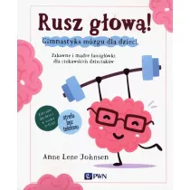 Rusz gow! Gimnastyka mzgu dla dzieci