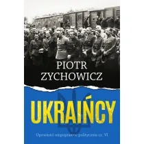 Ukrai�cy. Opowie�ci niepoprawne politycznie. Cz�� 6