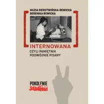 Internowana czyli pami�tnik podw�jnie pisany