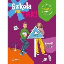 Szko�a na TAK! Matematyka. Podr�cznik. Edukacja wczesnoszkolna. Klasa 3. Cz�� 1