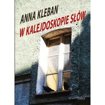 W kalejdoskopie s��w