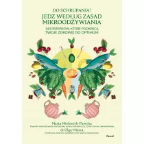 Do schrupania! Jedz wedug zasad mikroodywiania
