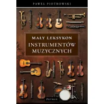 Ma�y leksykon instrument�w muzycznych