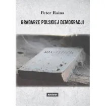 Grabarze polskiej demokracji