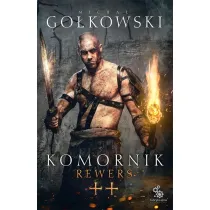 Rewers. Trylogia Komornika. Tom 2