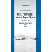 Okr�ty podwodne japo�skiej marynarki wojennej t.2