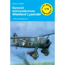 Samolot wielozadaniowy Westland Lysander. Seria Typy broni i uzbrojenia. Zeszyt 179