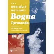 Bogna tyrmanda nastolatka kt�ra rozkocha�a w sobie pisarza