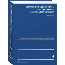Prawo o post�powaniu przed s�dami administracyjnymi. Komentarz
