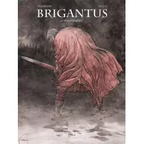 Wygnaniec. Brigantus. Tom 1