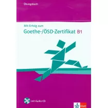 Mit Erfolg Zum Goethe Zertifikat B1 Ubungsbuch +CD