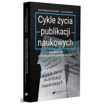 Cykle �ycia publikacji naukowych warunkowane praktyk� cytowania pi�miennictwa