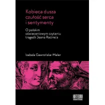 Kobieca dusza czu�o�� serca i sentymenty