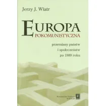 Europa pokomunistyczna przemiany pa�stw i spo�ecze�stw po 1989 roku