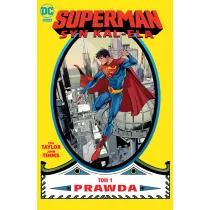 Uniwersum DC Prawda. Syn Kal-Ela. Superman. Tom 1
