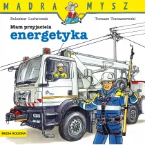 Mdra Mysz. Mam przyjaciela energetyka