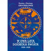 W dwa lata dookoa wiata 1926-1928