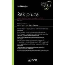 Rak p�uca. Wsp�czesne podej�cie. W gabinecie lekarza specjalisty. Onkologia