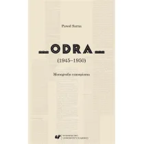 Odra (1945-1950). Monografia czasopisma