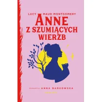 Anne z Szumi�cych Wierzb