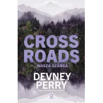 Crossroads. Nasza szansa