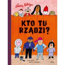 Kto tu rz�dzi?