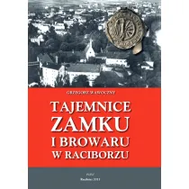 Tajemnice zamku i browaru w Raciborzu