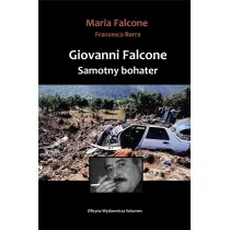 Giovanni Falcone. Samotny bohater