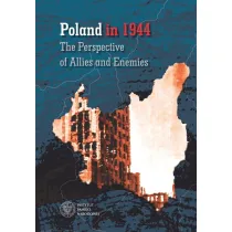 Poland in 1944. The Perspective of Allies and...