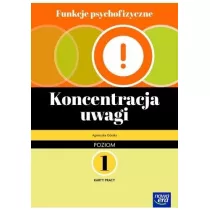 Funkcje psychofizyczne. Koncentracja uwagi. Karty pracy. Poziom 1