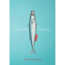 Po�egnanie z makrel�