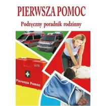 Pierwsza pomoc - podr�czny poradnik rodzinny