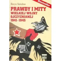 Prawdy i mity wielkiej wojny ojczy�nianej 1941-194