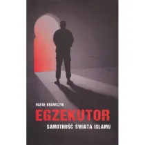 Egzekutor Samotno�� �wiata islamu