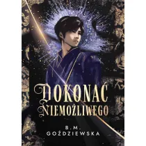 Dokona� niemo�liwego
