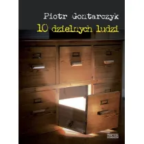 Dziesi�ciu Dzielnych Ludzi Gontarczyk Piotr