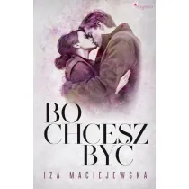Bo chcesz by�