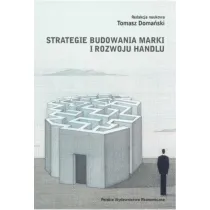 Strategie budowania marki i rozwoju handlu. Nowe trendy i wyzwania dla marketingu