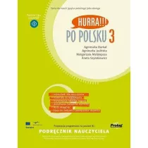Hurra!!! Po polsku 3. Podr�cznik nauczyciela