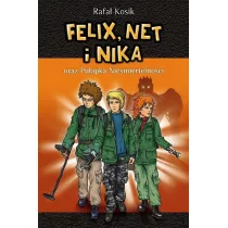 Felix, Net i Nika oraz Puapka Niemiertelnoci. Tom 4