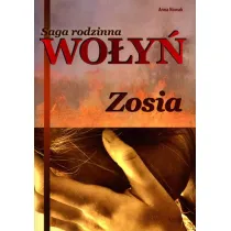 Wo�y�. Zosia. Saga rodzinna Cz�� 1 (ok�adka )