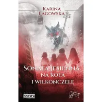Sonata jesienna na kota i wilkonczel�